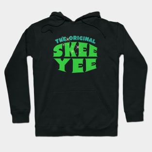 Skee Yee Hoodie